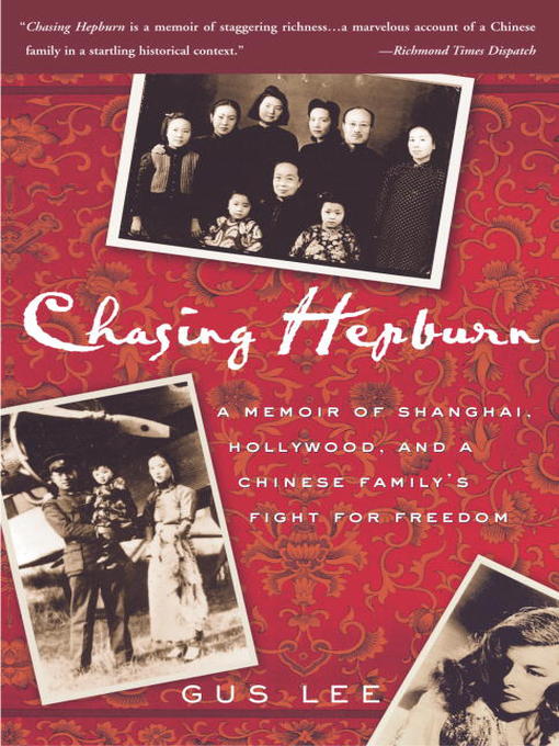 Title details for Chasing Hepburn by Gus Lee - Available